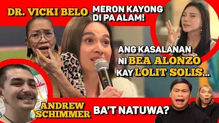 ALAMIN: ANG TOTOO SA GALIT NI LOLIT SOLIS KAY BEA ALONZO! 🔴 DR. VICKI BELO, MAY ITINAGO!