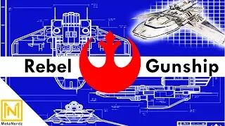 The Rebel Gunship | X4 Gunship Breakdown | Star Wars Ships & Vehicles