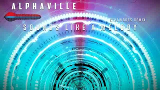 Alphaville - Sounds Like a Melody (sthawross remix)