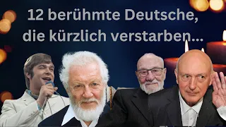 Diese 12 berühmten Deutsche sind in den letzten Tagen gestorben!