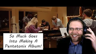 Pentatonix - The Recording of Evergreen (Reaction!)  Behind the Curve Reacts