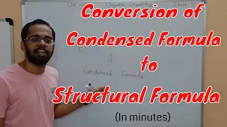 Conversion of Structural Formula to Condensed Formula | Organic Chemistry | Class -11