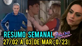 Resumo Semanal Poliana Moça 27/02/2023 a 03/03/2023  Resumo semanal  27 de fevereiro a 3 de março 23