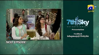 Ishqaway Episode 25 Teaser - 4th April 2024 - HAR PAL GEO