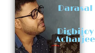 Darasal | Raabta | Cover | Digbijoy Acharjee | Sushant Singh Rajput | Kriti Sanon