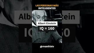 Las personas MÁS INTELIGENTES de la historia