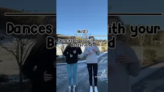 16/20 dances to do with your bestfriend (creds to the owner)!