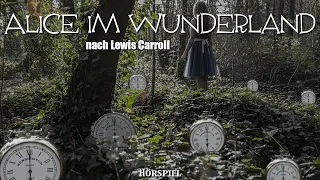 ALICE IM WUNDERLAND - nach Lewis Carroll, Hörspiel, LITERA