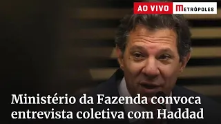 Ministério da Fazenda convoca entrevista coletiva com Haddad. Acompanhe!