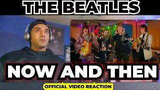 Emotional Reaction | The Beatles | Now And Then (Official Music Video)