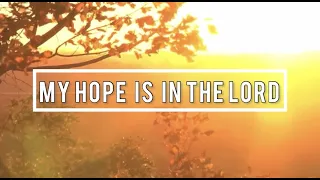 MY HOPE IS IN THE LORD (WITH LYRICS) - ISGBT Ladies