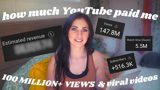 how much youtube paid me for 100 million views & tips to go viral