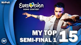 Eurovision 2024 | Semi-Final 1 - My Top 15