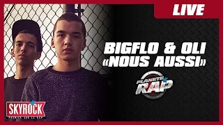 Bigflo & Oli "Nous aussi" en live #PlanèteRap