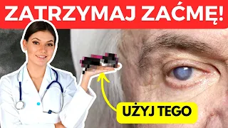 NAJLEPSZY SPOSÓB ZAPOBIEGANIA ZAĆMIE - Jak chronić oczy przed zaćmą?