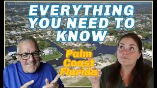 EVERYTHING YOU NEED TO KNOW [When Moving To Palm Coast Florida]