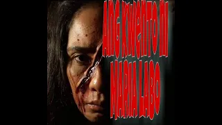 Maria labo true story, the urban legend of the philippines,, aswang story