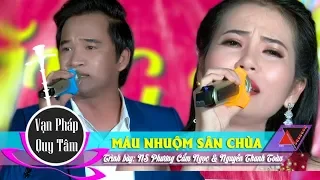 Phương Cẩm Ngọc & Nguyễn Thanh Toàn | Hát gì mà ngọt ngào mùi mẫn quá...! Máu Nhuộm Sân Chùa