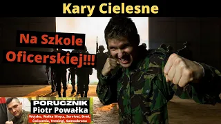 Patologia Na Szkole Oficerskiej. Kapitan Wprowadził Kary Cielesne!!!