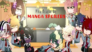 Past Mha react to manga spoilers! [ manga spoilers obv ] | Bkdk | { read description}