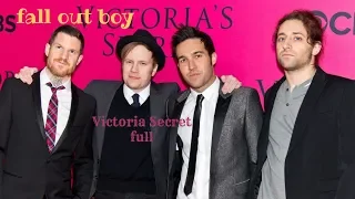 Fall Out Boy Victoria Secret (full)