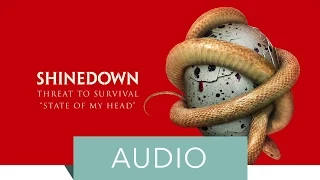 Shinedown - State Of My Head (Official Audio)