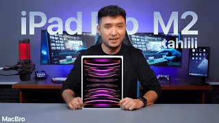 iPad Pro M2 tahlili - O'zbek tilida