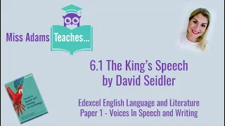 6.1 The King's Speech by David Seidler - Edexcel Voices in Speech and Writing