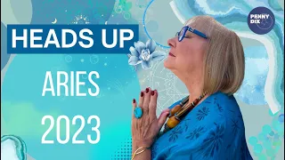 ARIES 2023 - THE ULTIMATE OVERVIEW 2023 with Penny Dix