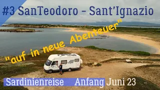 Sardinien 23. Teil 3- San Teodoro, Isola Tavolara und Sant Ignazio