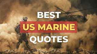 Best US Marine Quotes | Warrior & Military Motivation