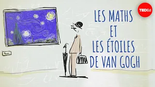 Les math cachés dans "La Nuit Etoilée" de Van Gogh - Natalya St. Clair