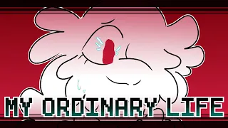 My Ordinary Life || OC PMV