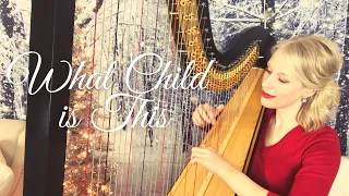 "What Child is This" (Greensleeves) arranged for the Harp.