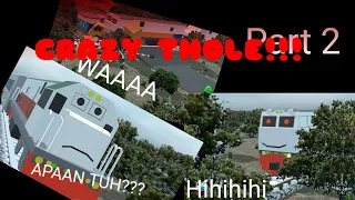 KERETA GILA! CRAZY THOLE | Part 2