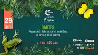 Presentación de la antología literaria Crea 'La travesía de las esporas' de IDARTES l FILBO 2024