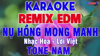 Karaoke Nhạc Sống NỤ HỒNG MONG MANH _ Remix EDM Cực Hay