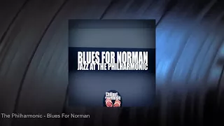 Jazz At The Philharmonic - Blues For Norman (Full Album)