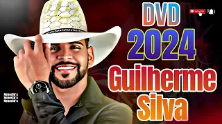 GUILHERME SILVA DVD 2024, GUILHERME SILVA CD COMPLETO, GUILHERME SILVA SUCESSO