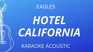 Hotel California - Eagles (Karaoke Acoustic Guitar)