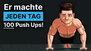 Das passiert wenn du jeden Tag 100 Push Ups machst!