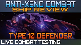 Type 10 Defender - Anti-Xeno Ship Review - Elite Dangerous