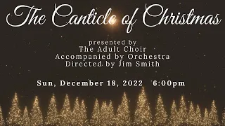 The Canticle of Christmas - Live Performance