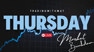 🔴THURSDAY LIVE BREAKDOWN | 9 MAY