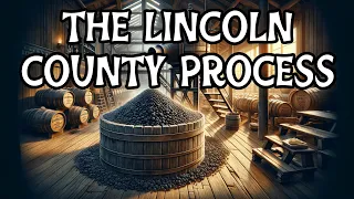 The Lincoln County Process: The Secret Behind Tennessee Whiskey