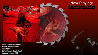 Deadnight Warrior - Children Of Bodom, Something Wild 1997 Album. Lyrics in description.