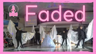 FADED - Coreografía para XV AÑOS - Entrada