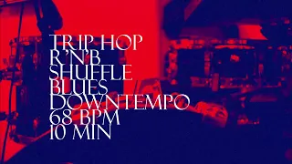 Free Drum Loops - Trip Hop R&B Shuffle Blues Downtempo 68 BPM 10 min - Download