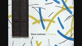 Dave Liebman's Lookout Farm - Postaula (1974 - Live Recording)