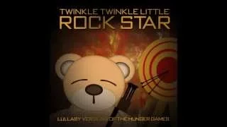 Safe & Sound Lullaby Versions of The Hunger Games by Twinkle Twinkle Little Rock Star